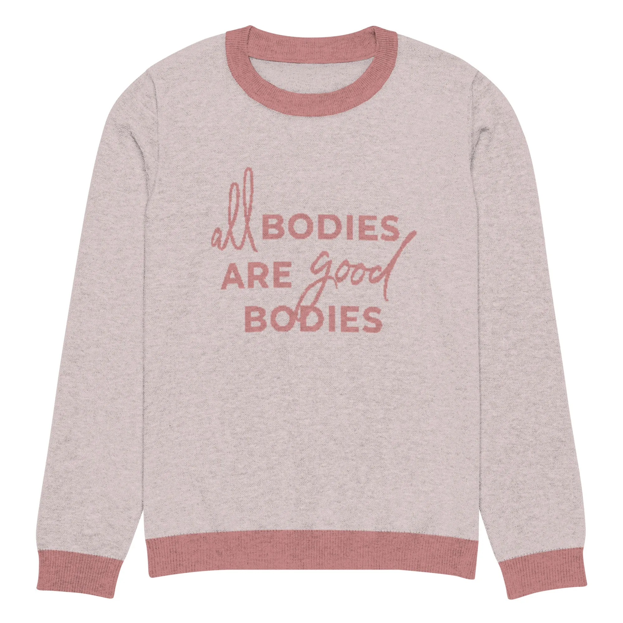 All Bodies Are Good Bodies Knitted Sweater