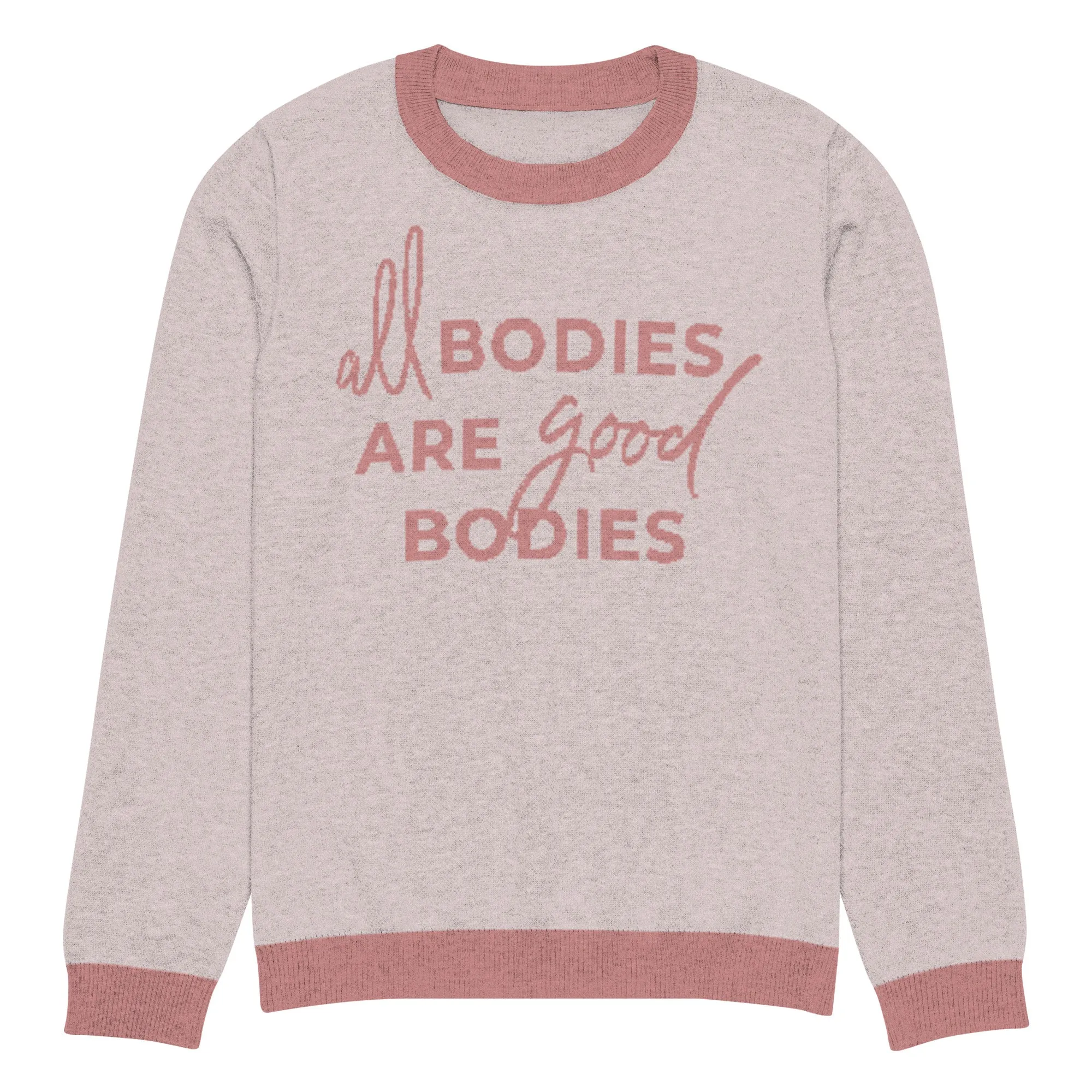 All Bodies Are Good Bodies Knitted Sweater