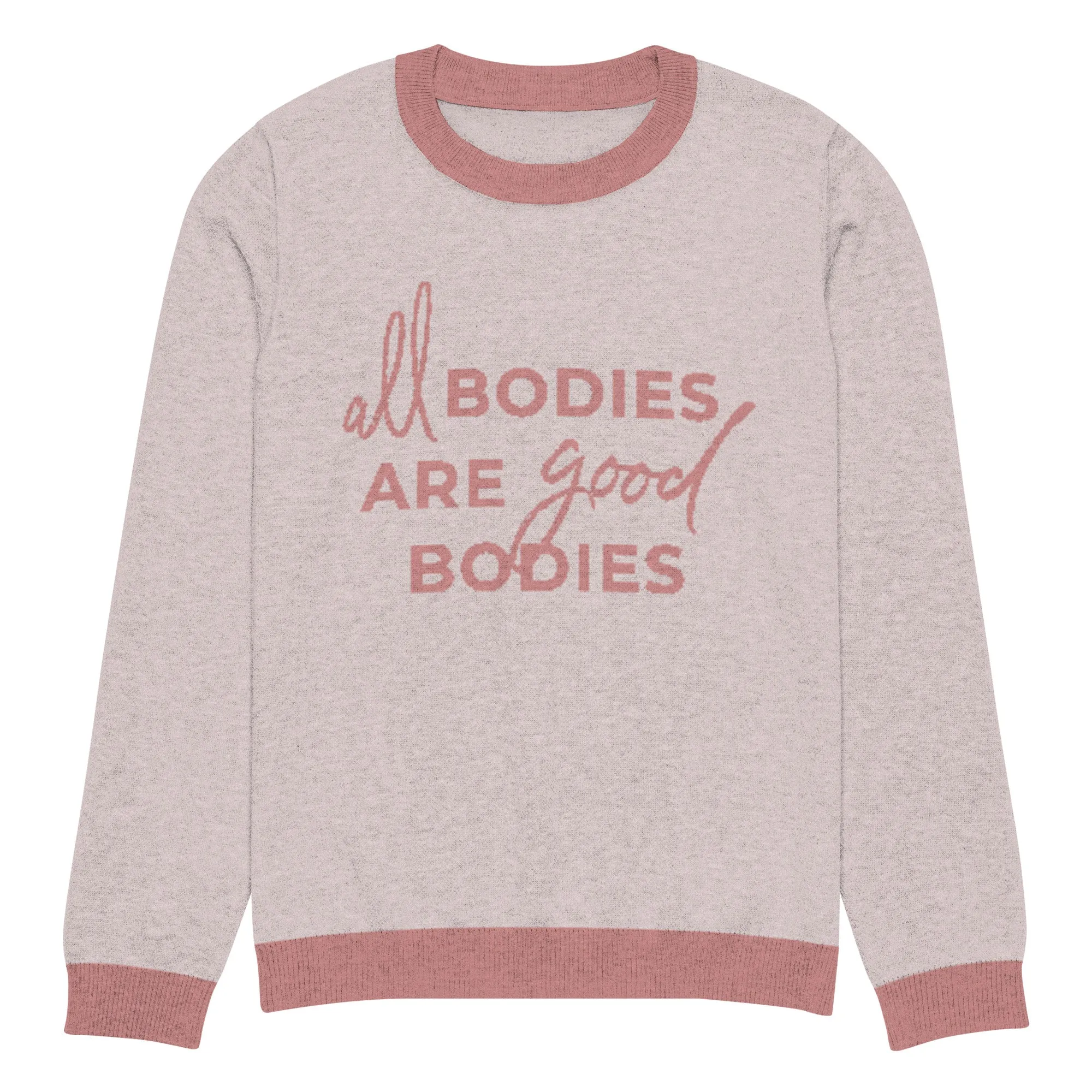 All Bodies Are Good Bodies Knitted Sweater