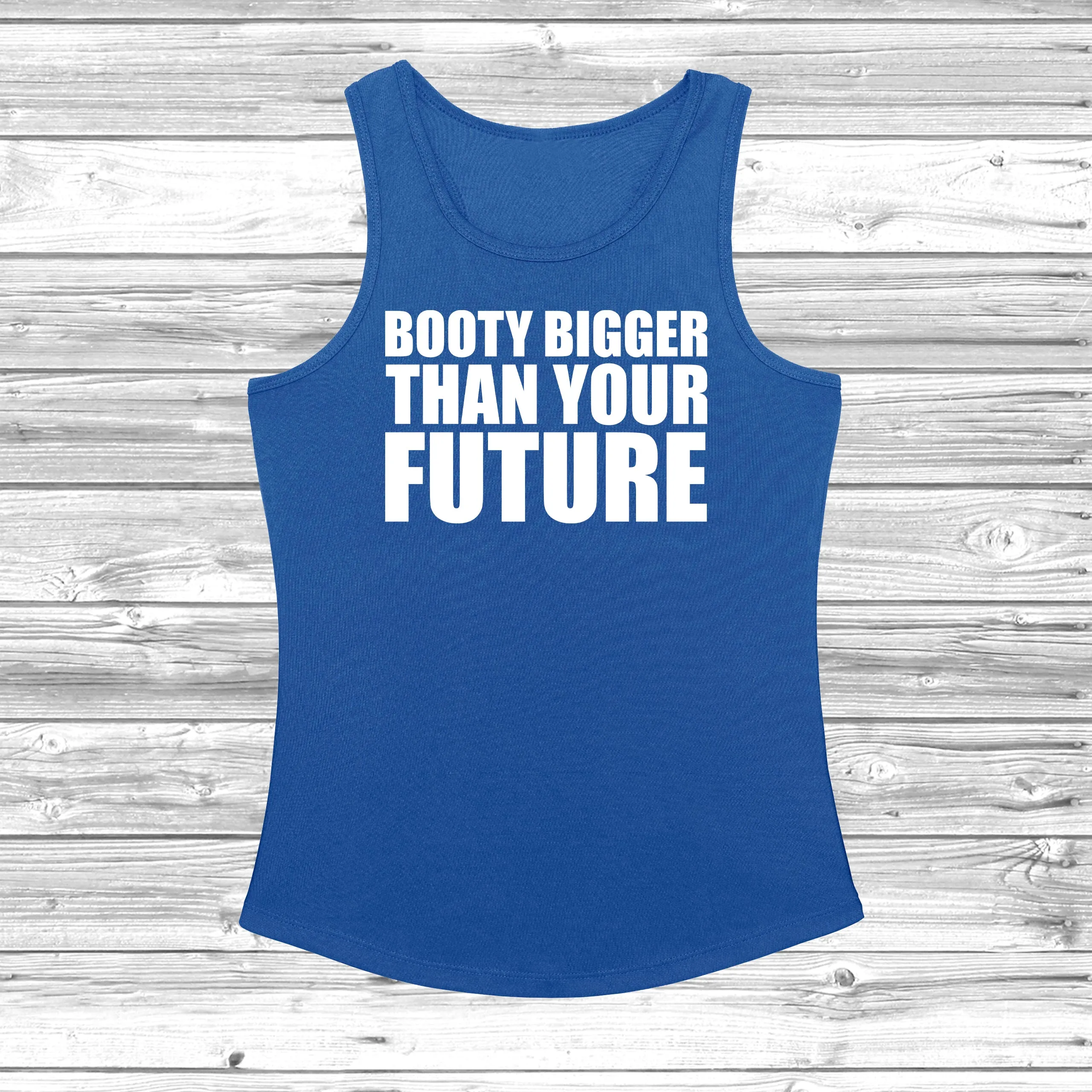 Booty Bigger Than Your Future Women's Cool Vest