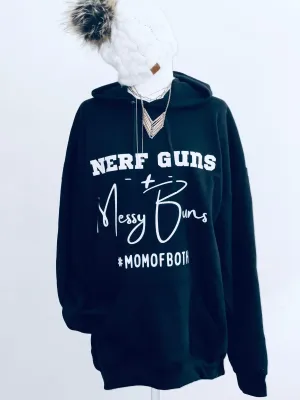 NERF GUNS   Messy Buns Hoodie