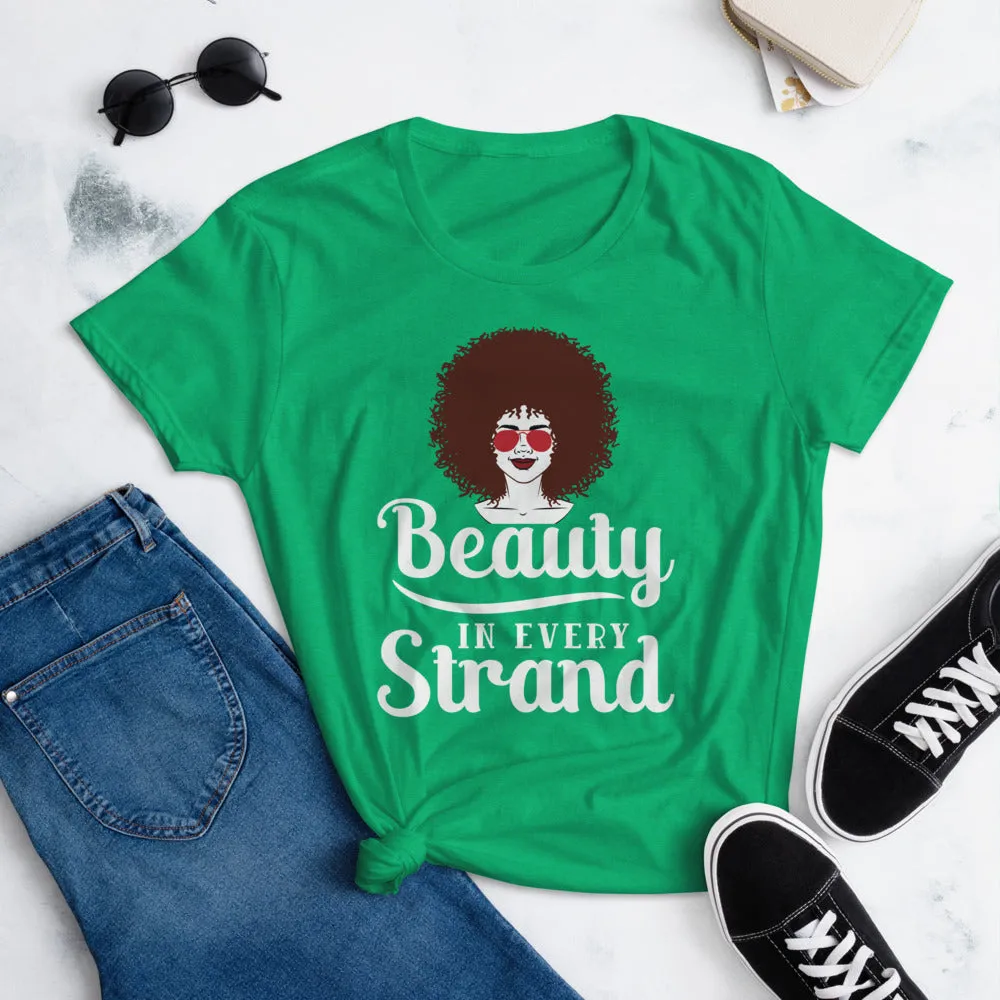 THERE'S BEAUTY IN EVERY STRAND Women's short sleeve t-shirt