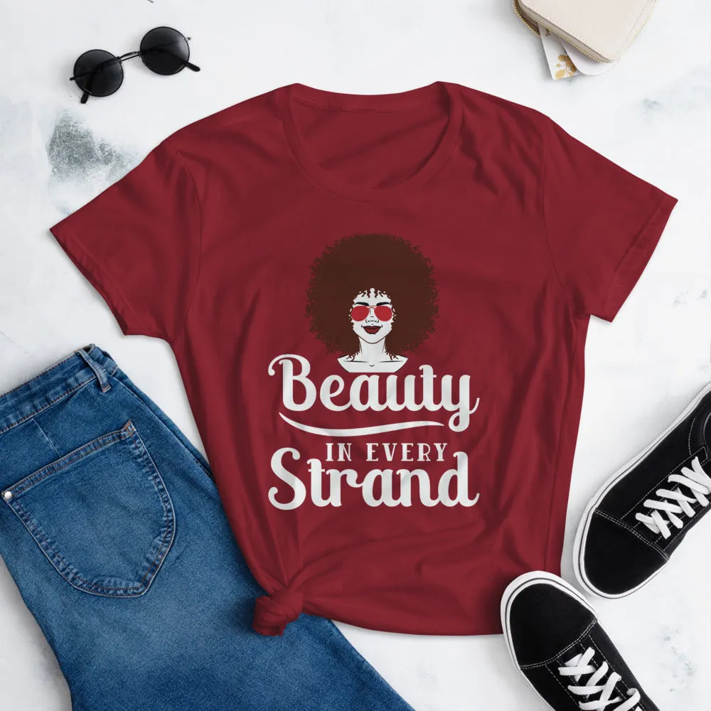 THERE'S BEAUTY IN EVERY STRAND Women's short sleeve t-shirt