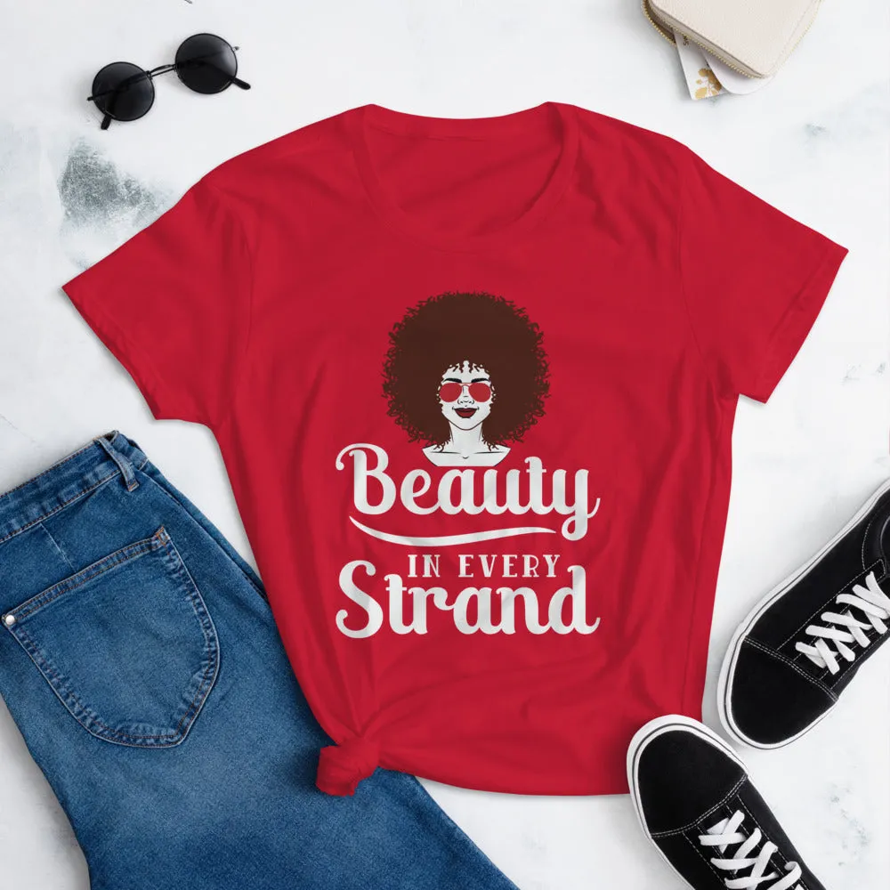 THERE'S BEAUTY IN EVERY STRAND Women's short sleeve t-shirt