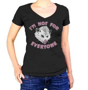 Women's I'm Not For Everyone Opossum Vneck T-Shirt