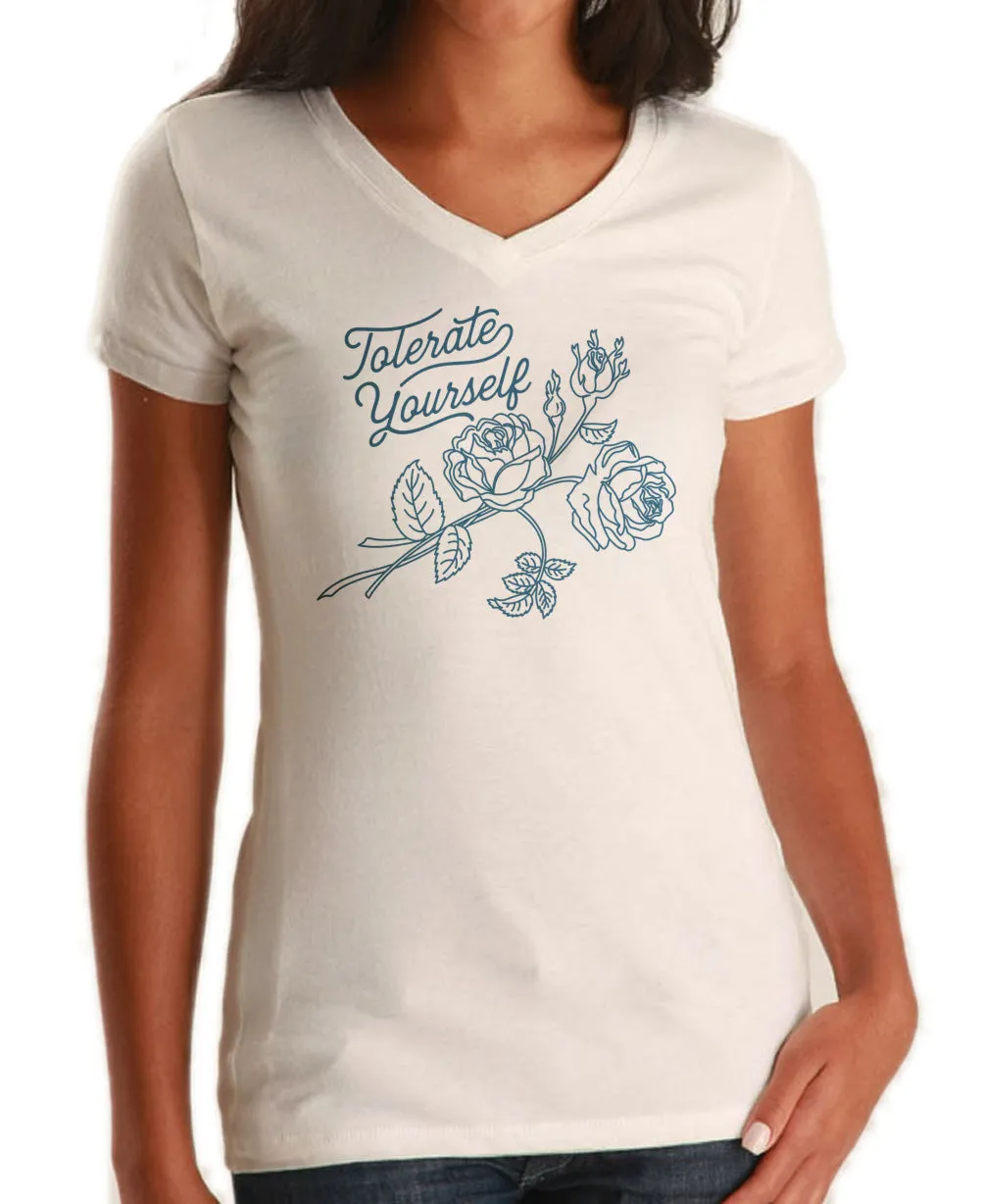 Women's Tolerate Yourself Vneck T-Shirt